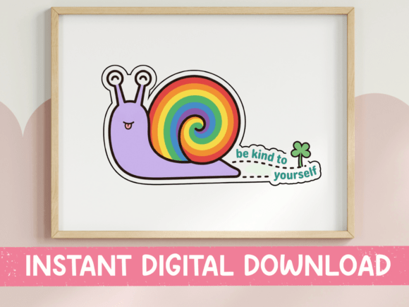 Be Kind to Yourself Rainbow Snail Graphics for T-Shirts