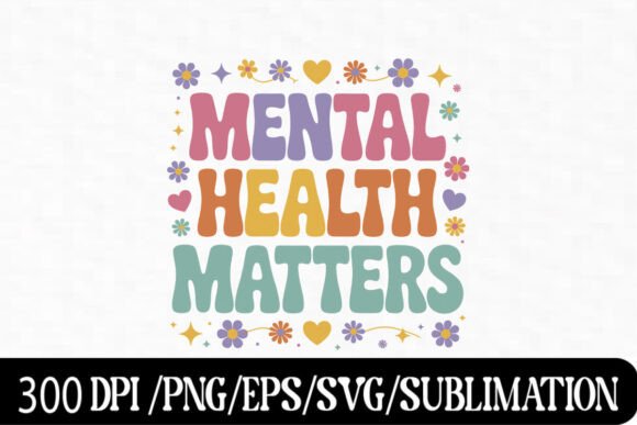 Mental Health Matters Retro Quote: A Designer's Eye on Stitching Positivity